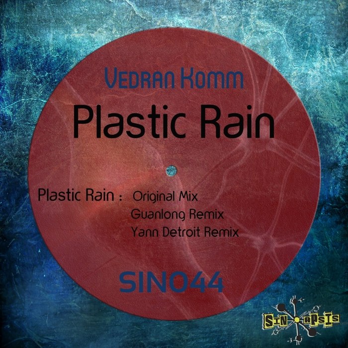 Vedran Komm – Plastic Rain