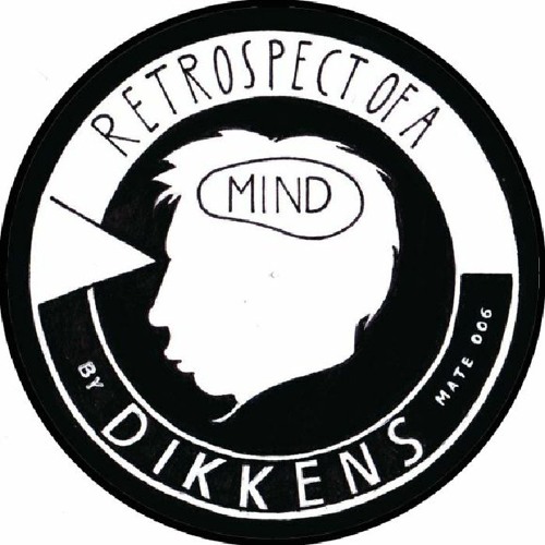 Dikkens – Retrospect Of A Mind (lossless)