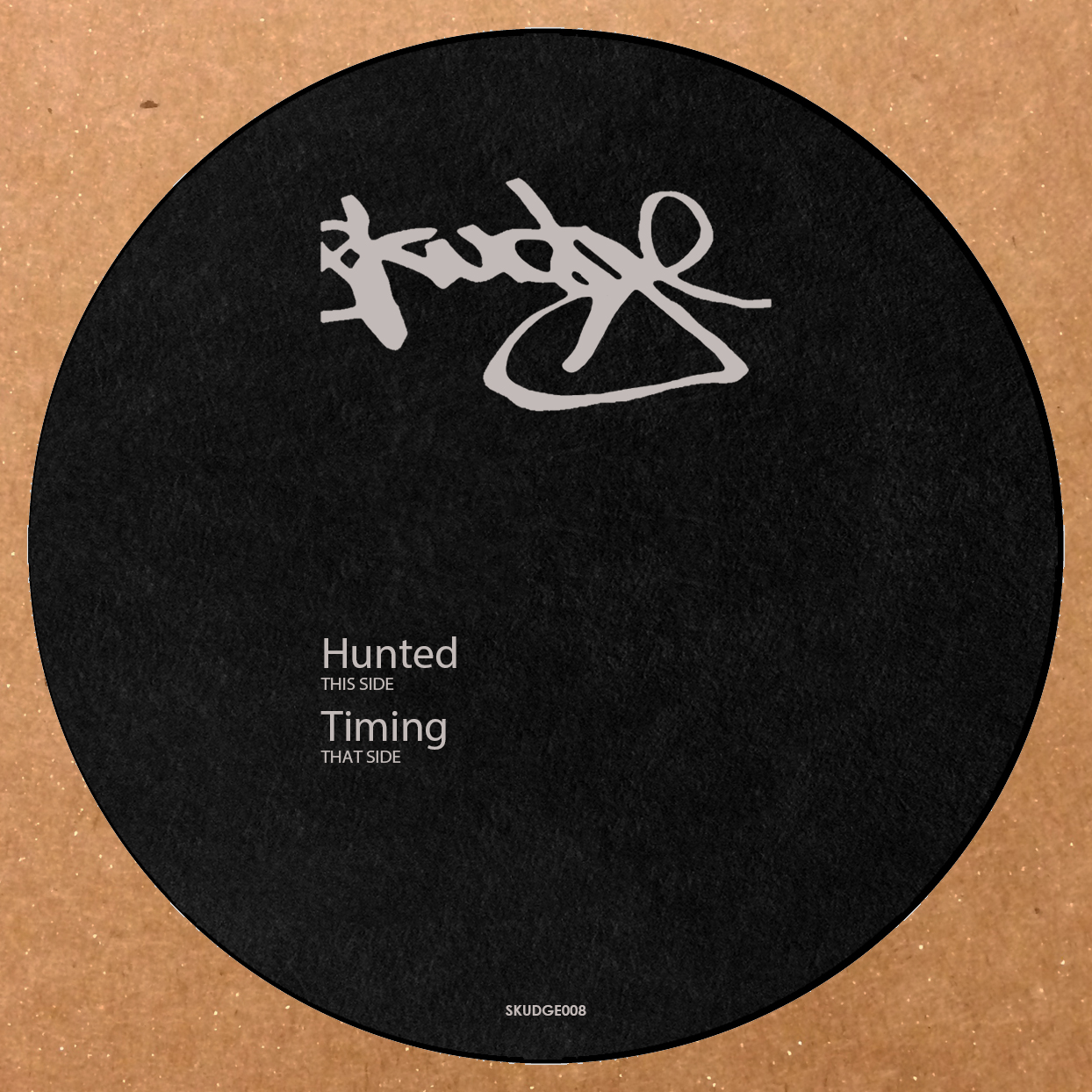 Skudge – Hunted / Timing
