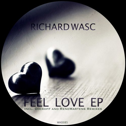 Richard Wasc – Feel Love
