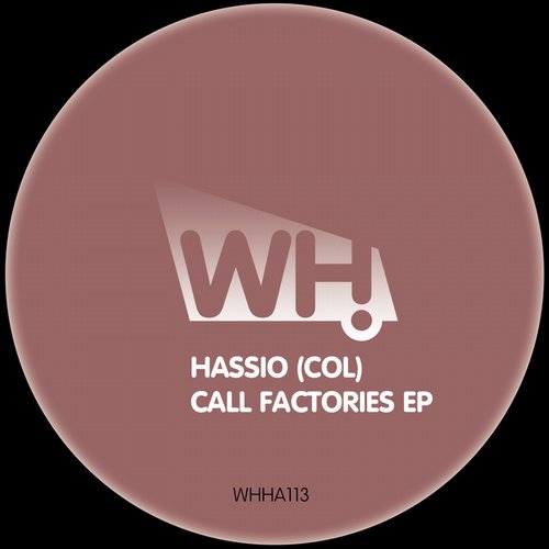 Hassio (COL) – Call Factories EP