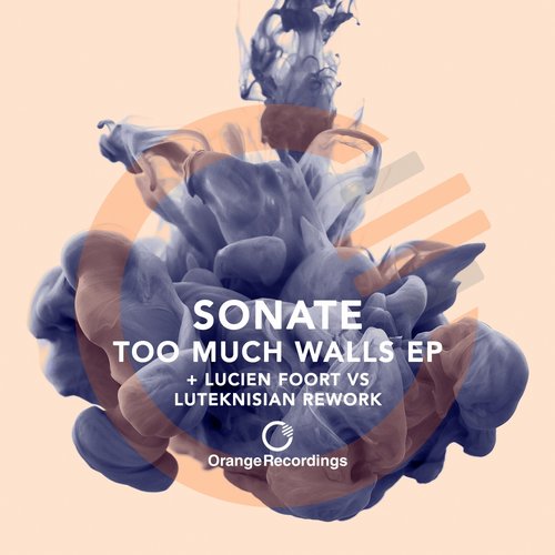 Sonate – Too Much Walls EP