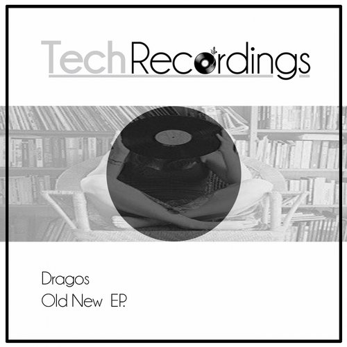 Dragos – Old New EP