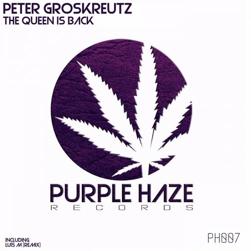 Peter Groskreutz – The Queen Is Back