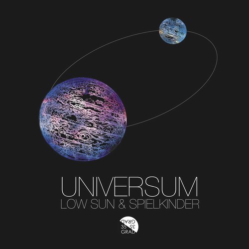 Spielkinder, Low Sun – Universum