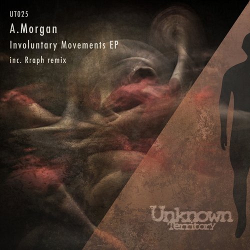A.Morgan – Involuntary Movements EP