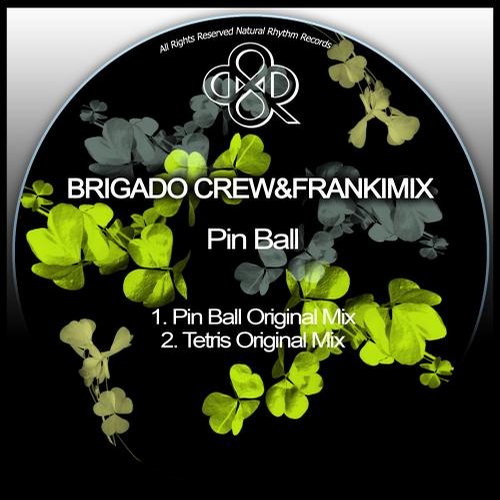 Brigado Crew, Frankimix – Pin Ball
