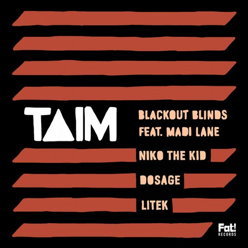 Madi Lane, Taim – Blackout Blinds Remixes