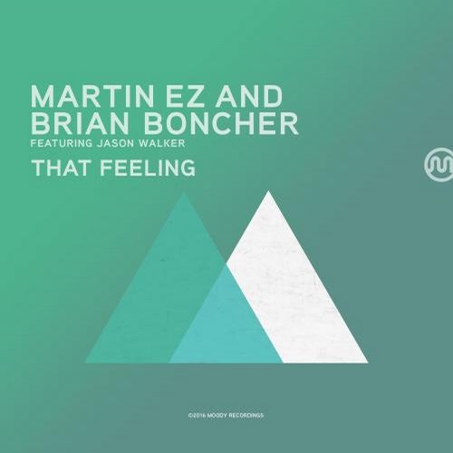 Martin EZ, Brian Boncher, Jason Walker – That Feeling