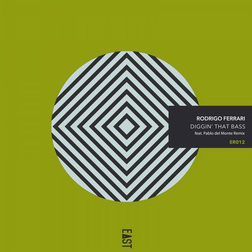 Rodrigo Ferrari – Diggin’ That Bass