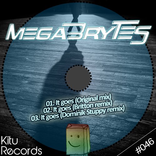 Megabrytes – It Goes