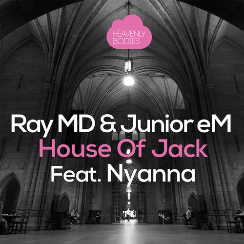 Ray MD, Junior eM – House of Jack