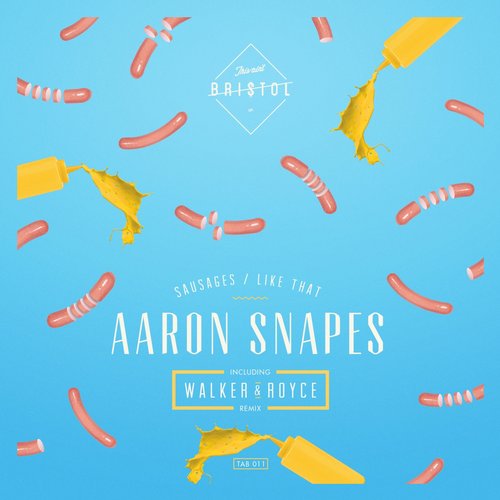 Aaron Snapes – Sausages Like That