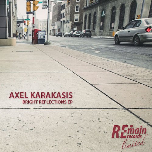 Axel Karakasis – Bright Reflections EP