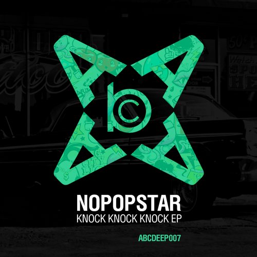 Nopopstar – Knock Knock Knock EP