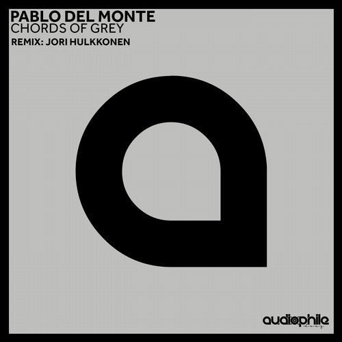 Pablo del Monte – Chords Of Grey EP