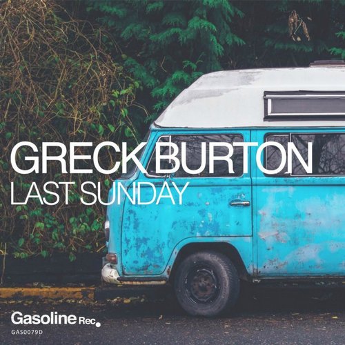 Greck B – Last Sunday