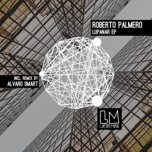 Roberto Palmero – Lupanar EP