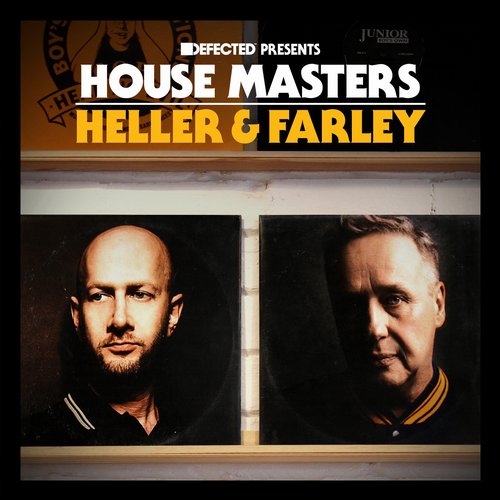 Defected presents House Masters – Heller & Farley