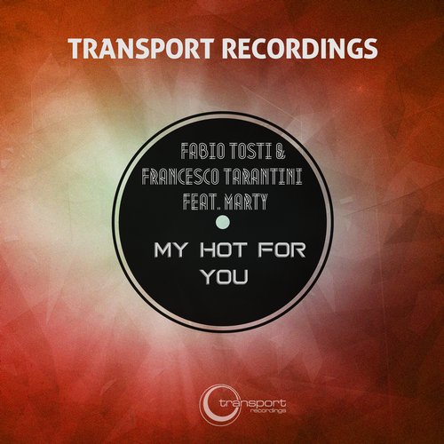 Fabio Bacchini, Francesco Tarantini, MARTY – My Hot For You