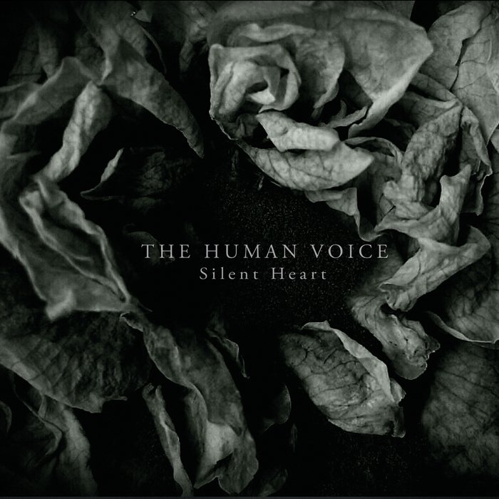 The Human Voice – Silent Heart