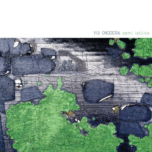Yui Onodera – Semi Lattice