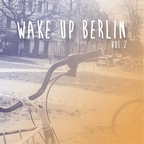 Wake Up Berlin Vol.2