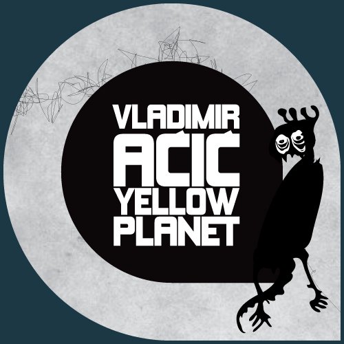 Vladimir Acic – Yellow Planet