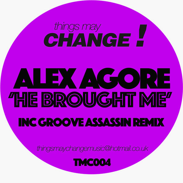 Alex Agore – He Brought Me