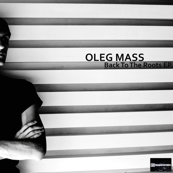 Oleg Mass – Back To The Roots