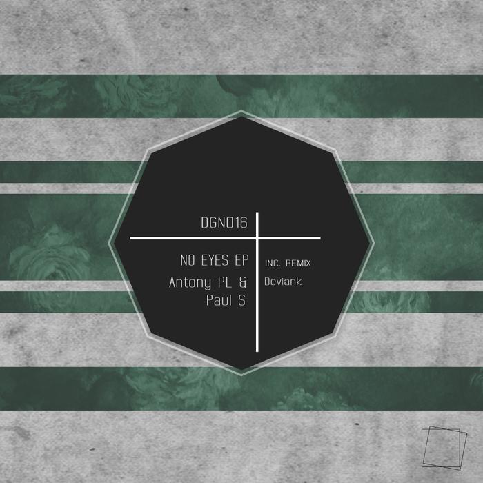 Antony PL & Paul S – No Eyes EP