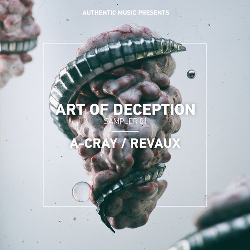 A-Cray, Entita, Revaux – Art of Deception Sampler 1