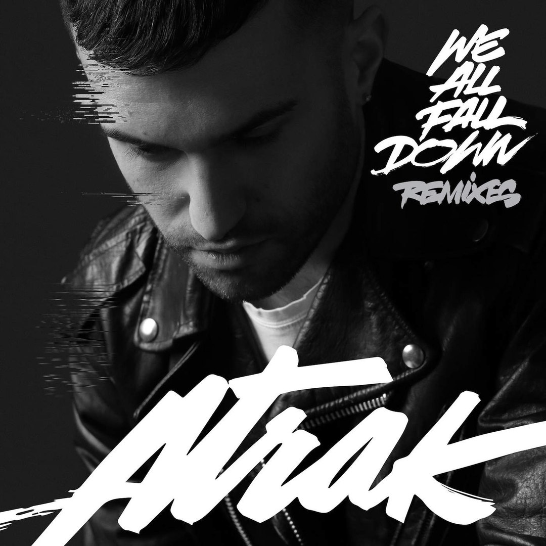 A-Trak – We All Fall Down (Simon De Jano & Madwill Remix)