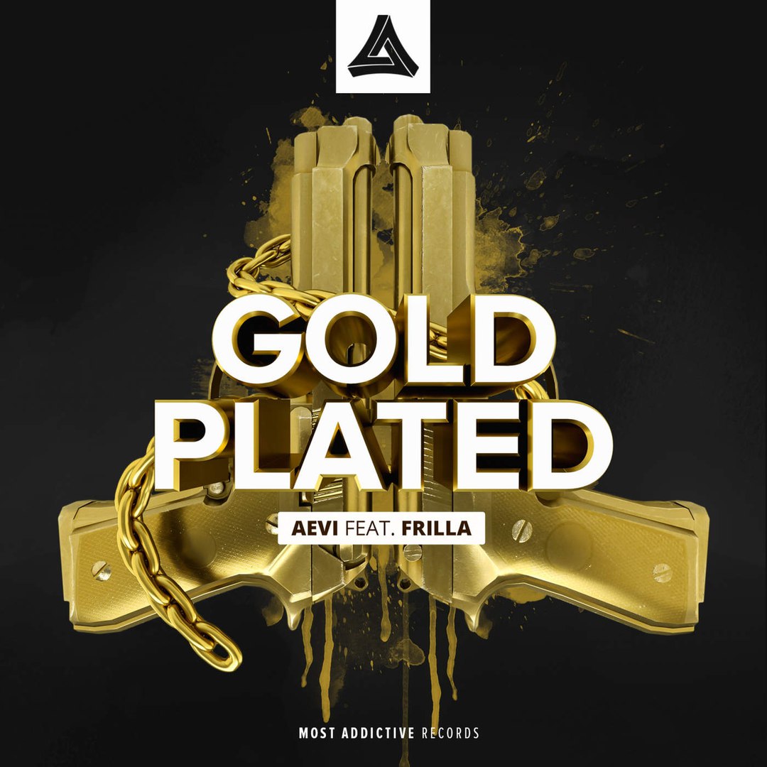 Aevi feat. Frilla – Gold Plated