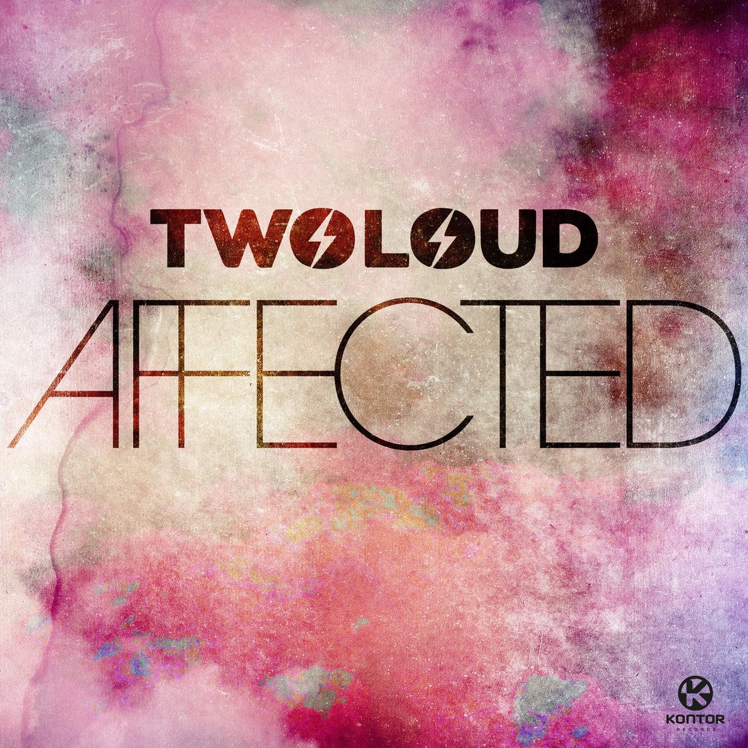 twoloud – Affected