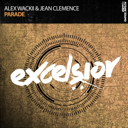 Alex Wackii & Jean Clemence – Parade