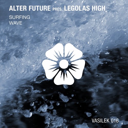 Alter Future pres. Legolas High – Surfing