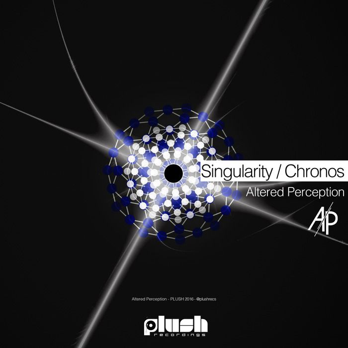 Altered Perception – Singularity / Chronos