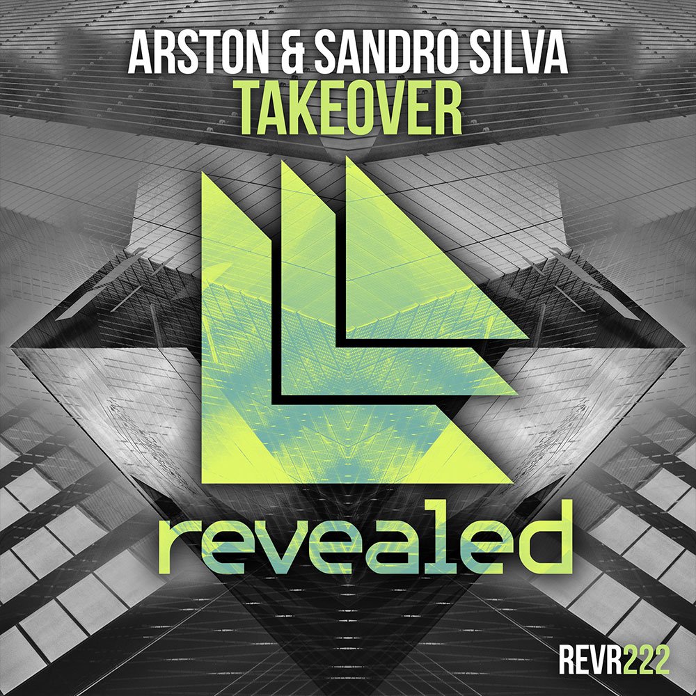 Arston & Sandro Silva – Takeover