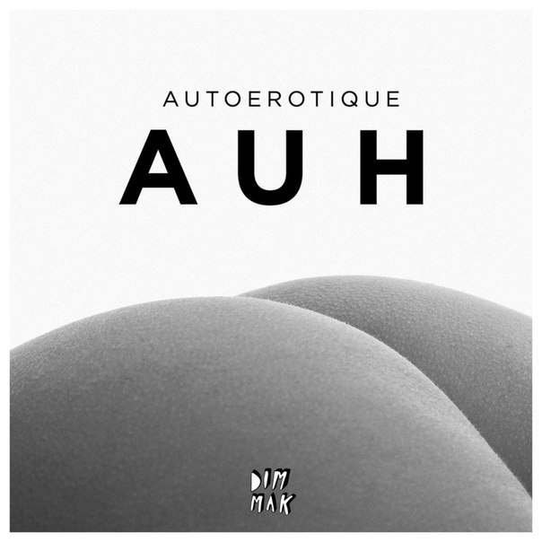 Autoerotique – AUH