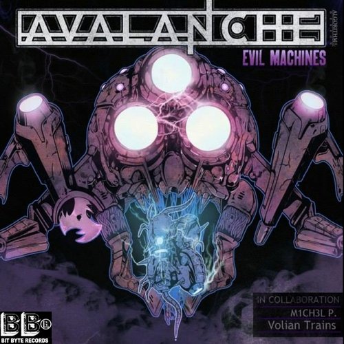 Avalanche – Evil Machines
