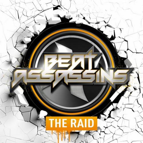 Beat Assassins – The Raid