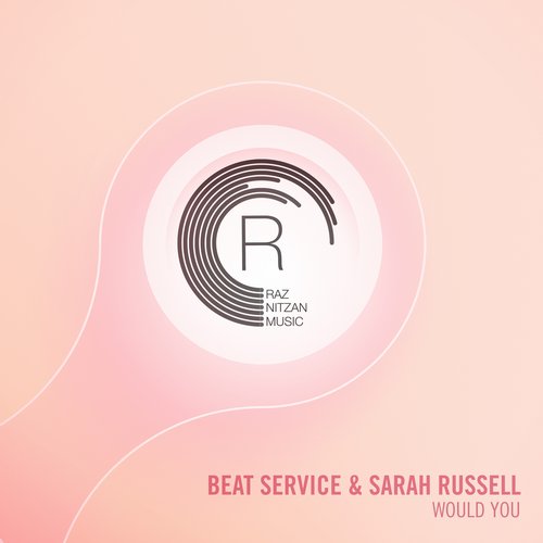 Beat Service & Sarah Russell – Would You