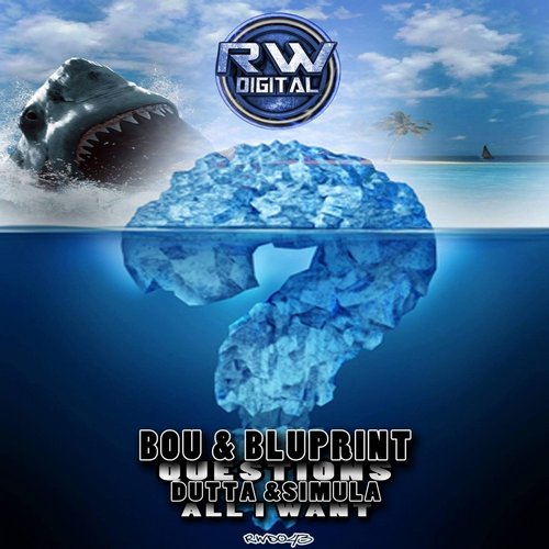 Bluprint, Bou, Dutta, Simula – Question / All I Want