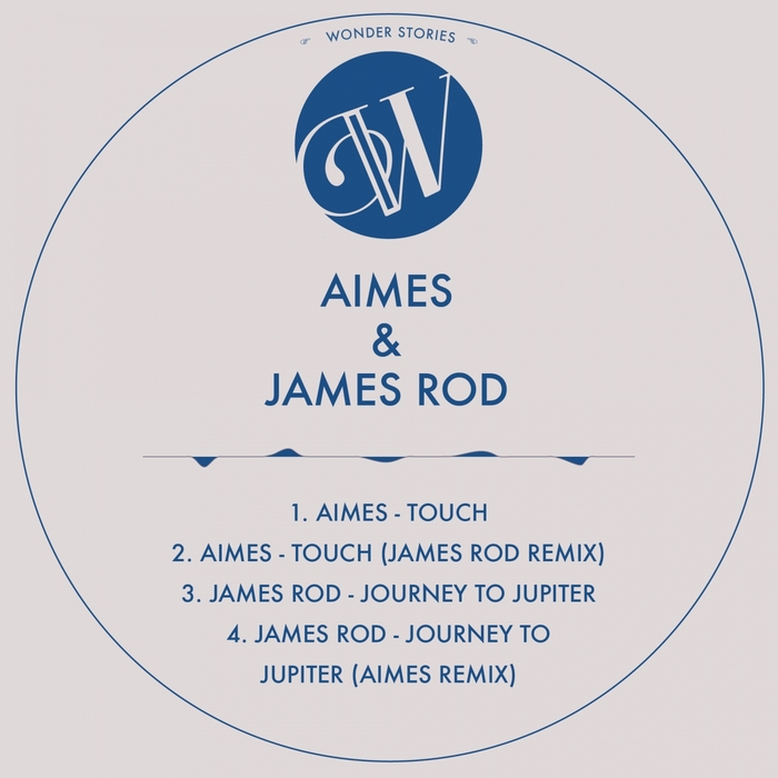 Aimes & James Rod – Touch/Journey To Jupiter