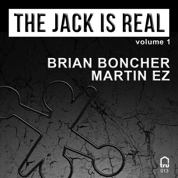 Martin EZ, Brian Boncher – The Jack Is Real, Vol. 1