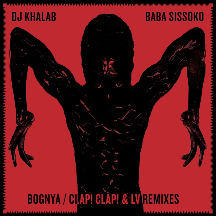 DJ Khalab & Baba Sissoko – Bognya Remixes