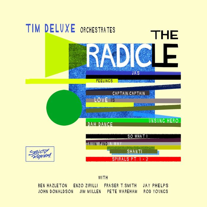 Tim Deluxe – The Radicle