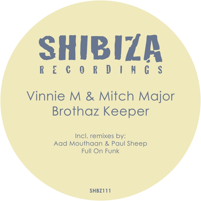 Vinnie M, Mitch Major – Brothaz Keeper