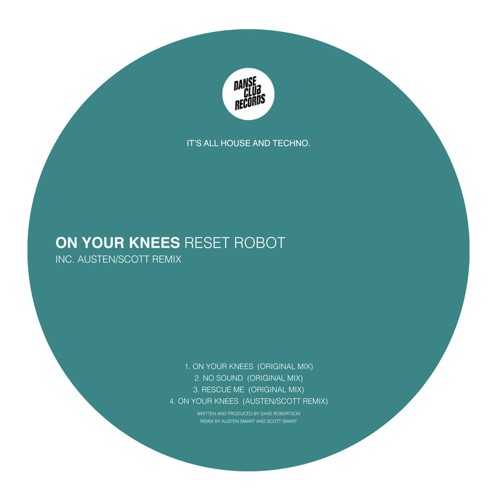 Reset Robot – On Your Knees EP
